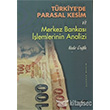 Trkiyede Parasal Kesim ve Merkez Bankas lemlerinin Analizi Der Yaynlar