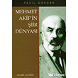 Mehmet Akif in iir Dnyas Dergah Yaynlar