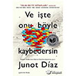 Ve te Onu Byle Kaybedersin Domingo Yaynevi