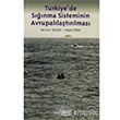 Trkiyede Snma Sisteminin Avrupallatrlmas Der Yaynlar