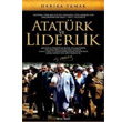 Atatrk ve Liderlik Ylmaz Basm