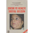 ocuk ve Gente Sosyal Geliim Yamur Yaynlar