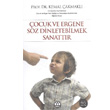 ocuk ve Ergene Sz Dinletebilmek Sanattr Yamur Yaynlar