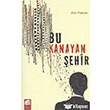Bu Kanayan ehir Final Kltr Sanat Yaynlar