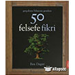 Gerekten Bilmeniz Gereken 50 Felsefe Fikri Domingo Yaynevi
