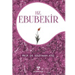 Hz. Ebubekir Yeni Ufuklar Neriyat