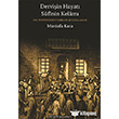 Derviin Hayat Sufinin Kelam Dergah Yaynlar