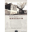 Bir Vakitler Erzurum Dergah Yaynlar