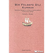 Bir Felsefe Dili Kurmak Dergah Yaynlar