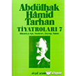 Abdlhak Hamid Tarhan Tiyatrolar 7 Macera-y Ak, Nesteren, Zeynep, Hakan Dergah Yaynlar
