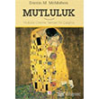 Mutluluk zerine Tarihsel Bir alma E Yaynlar