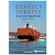 Denizci Trkiye in Yol Haritas Dnence Basm ve Yayn Hizmetleri