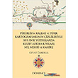 Piri Reis`in Kalemi ve Trk Kartograflarnn izgileriyle Nil Nehri ve Kahire Dnence Basm ve Yayn Hizmetleri