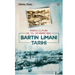 Kuruluunun 50. Yldnmnde Bartn Liman Tarihi Yeditepe Yaynevi