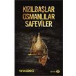 Kzlbalar Osmanllar Safeviler Yeditepe Yaynevi