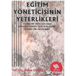 Eitim Yneticisinin Yeterlikleri: Endstri Meslek Lisesi Mdrlerinin Yeterliklerine likin Bir Aratrma  Eitim Yaynevi