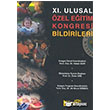 11. Ulusal zel Eitim Kongresi Bildirileri Eitim Yaynevi