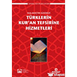 Trklerin Kur`an Tefsirine Hizmetleri Ensar Neriyat