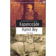 Kapanczade Hamit Bey Yeditepe Yaynevi