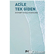 Acile Tek Giden Profil Kitap