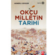Oku Milletin Tarihi Yeditepe Yaynevi