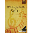 Halk Mzikleri ile Solfej Eitim Yaynevi