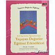 8 - 14 Ya Grubu renciler in Yaayan Deerler Eitimi Etkinlikleri Eitim Yaynevi