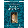 nsan radesi ve Kudret-i lahiyye Balamnda Kader Mes`elesi Ensar Neriyat