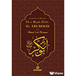 lk ve Byk Halife Hz. Ebubekir (r.a.) Ensar Neriyat