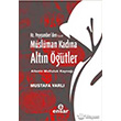 Hz. Peygamber`den Mslman Kadna Altn tler Ensar Neriyat