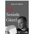 Ak Seninle Gzel Kat Yaynevi