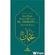 Emevilerin Mahvettii ehit Halife Hz. Osman Ensar Neriyat