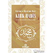 Eitim ve retime Dair Krk Hadis Ensar Neriyat