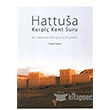 Hattusa Kerpi Kent Suru Ege Yaynlar