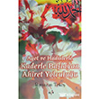 Ayet ve Hadislerle Kaderle Balayan Ahiret Yolculuu Elif Yaynlar