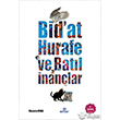 Bidat, Hurafe ve Batl nanlar Ensar Neriyat