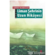 Liman ehrinin Uzun Hikayesi Okur Kitapl