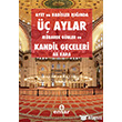 Ayet ve Hadisler Inda  Aylar Mbarek Gnler ve Kandil Geceleri Ensar Neriyat