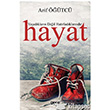 Yaadklarn Deil Hatrladklarndr Hayat Gece Kitapl
