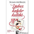 Yalnz Kalpler Kulb Eksik Para Yaynlar