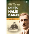 Yakn Dnem Trk Tarihinde Refik Halid Karay Yeditepe Yaynevi