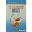 Anne Adaylarna Gebelikle lgili 100 Soru 100 Cevap  ule Bili Selman Elit Kltr Yaynlar