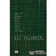 Biz Yaarken... Encore Yaynlar