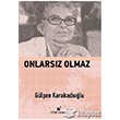 Onlarsz Olmaz teki Yaynevi