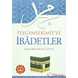 Peygamberimiz ve badetler Ensar Neriyat