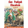 Sen Padiah Olacaksn ocuklar in Atatrk Engin Yaynlar