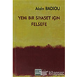 Yeni Bir Siyaset in Felsefe Encore Yaynlar