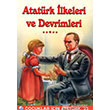 Atatrk lkeleri ve Devrimleri ocuklar in Atatrk Engin Yaynlar