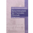 Kent Mimarisini iir zerinden Okumak rn Yaynlar