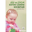 Aile ve ocuk Eitimi zerine Sohbetler Ett Yaynlar